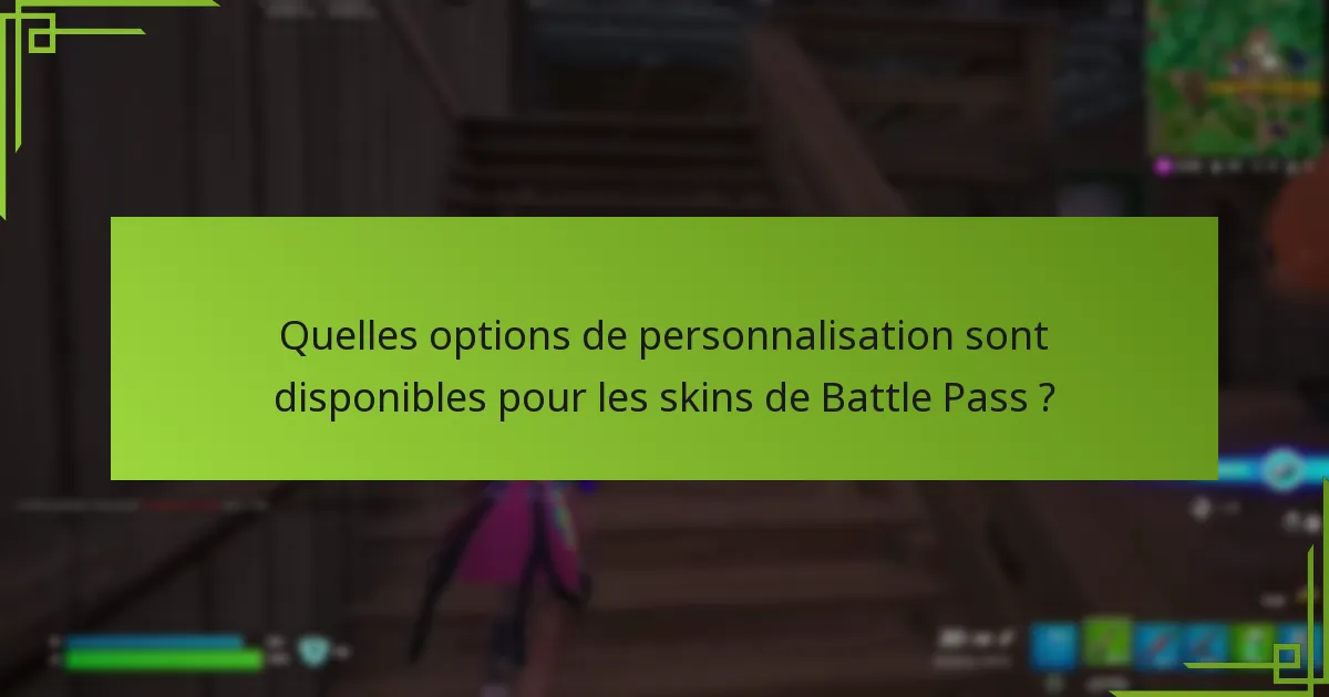 Comment débloquer les skins de Battle Pass ?