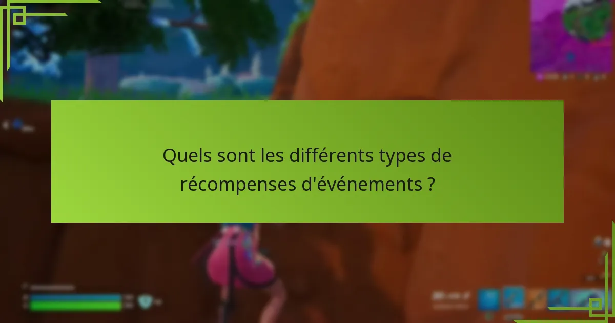Quels facteurs influencent la valeur des récompenses d’événements ?
